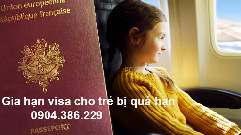 dịch vụ gia hạn visa cho trẻ nước ngoài bị quá hạn