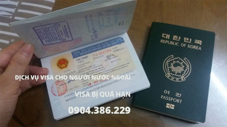 dịch vụ visa cho người nước ngoài tại hà nội, visa bị quá hạn