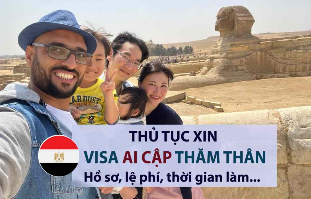 thủ tục xin visa thăm thân ai cập