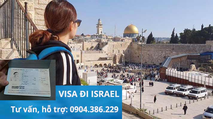 hướng dẫn xin visa đi israel mới nhất