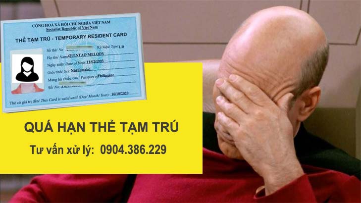 Phạt Quá Hạn Thẻ Tạm Trú – Mức Phạt Quá Hạn Thẻ Tạm Trú