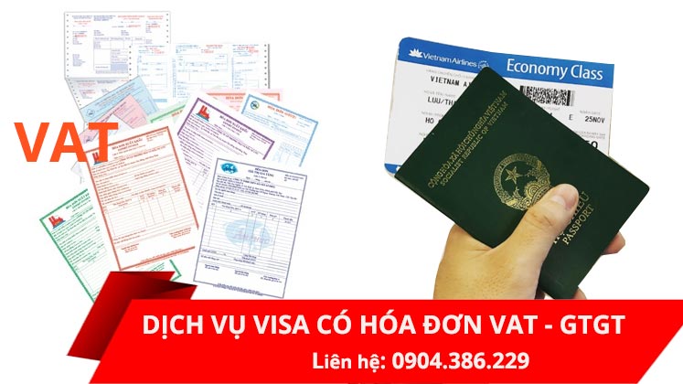 làm visa có xuất hóa đơn VAT, GTGT