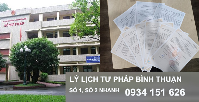 Hướng Dẫn Làm Lý Lịch Tư Pháp Số 1 Số 2 Tại Bình Thuận Nhanh