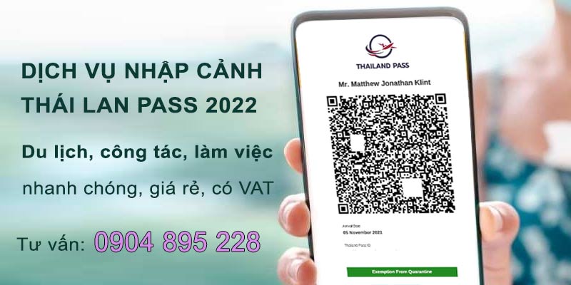 dịch vụ làm visa nhập cảnh thái lan pass 2022 giá rẻ du lịch công tác
