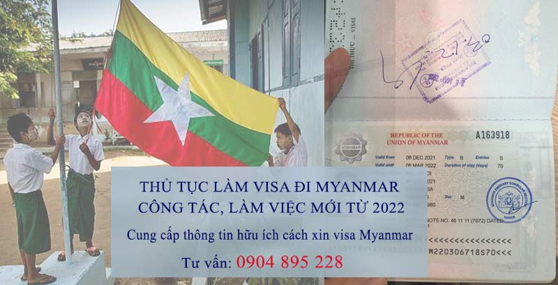 thủ tục làm visa đi myanmar công tác làm việc mới nhất từ 2022