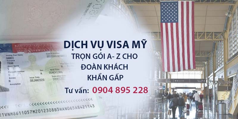 dịch vụ visa mỹ trọn gói từ a-z cho đoàn khách khẩn gấp