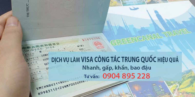dịch vụ làm visa công tác trung quốc chuyên nghiệp giá rẻ
