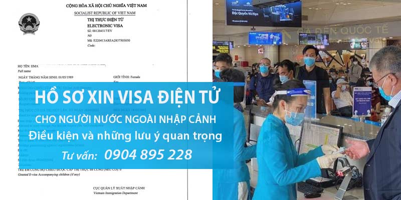 hồ sơ xin visa điện tử cho người nước ngoài nhập cảnh việt nam mới nhất