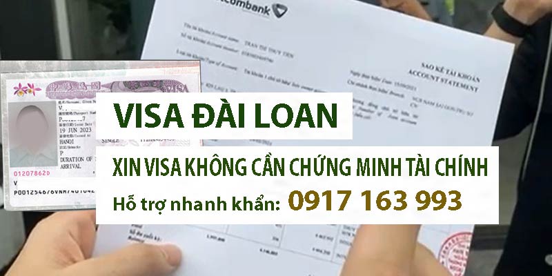 xin visa đài loan không cần chứng minh tài chính