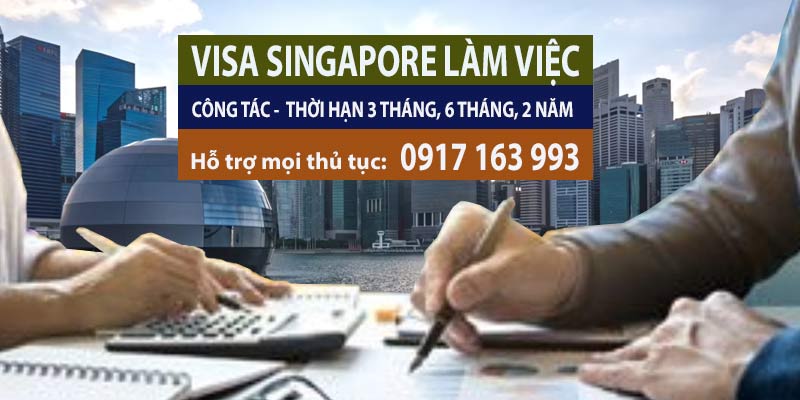 xin visa đi singapore làm việc công tác dài hạn
