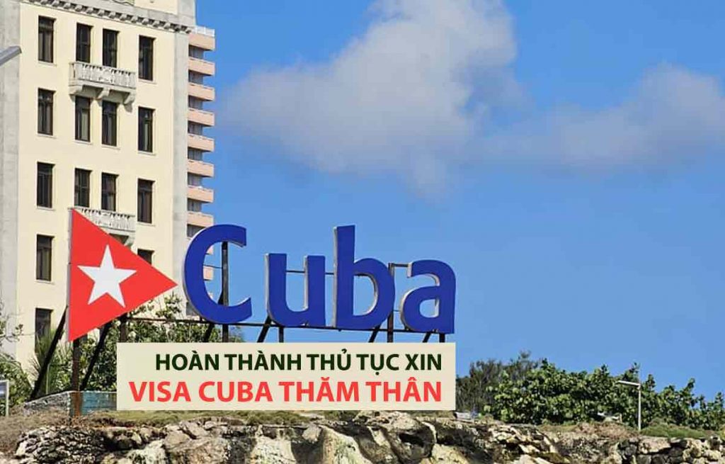 thủ tục xin visa cuba thăm thân gia đình