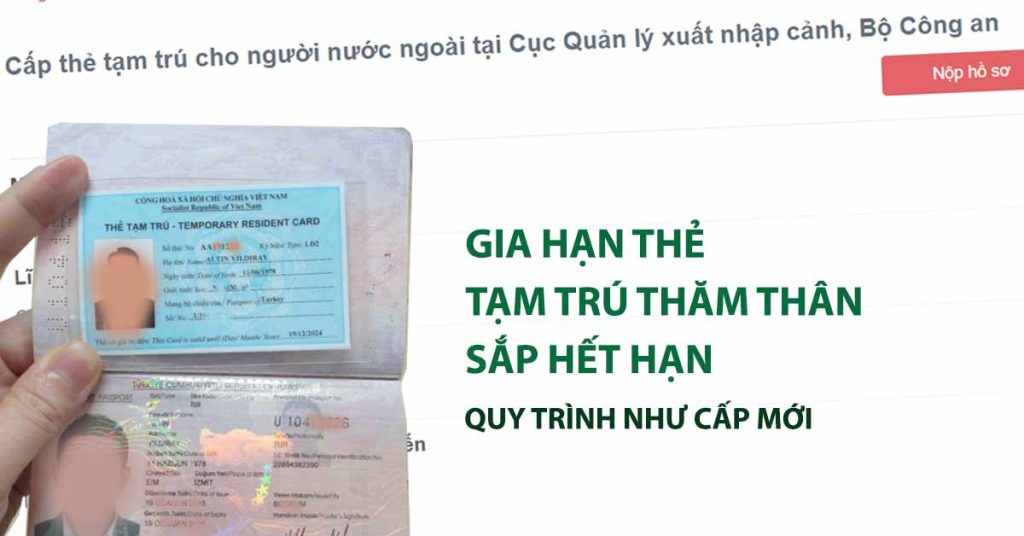 thủ tục gia hạn thẻ tạm trú thăm thân việt nam