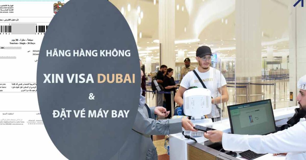 hướng dẫn đặt vé máy bay xin visa dubai du lịch công tác