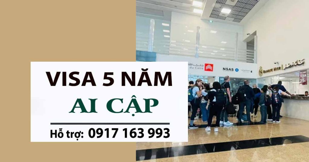 điều kiện xin visa 5 năm ai cập